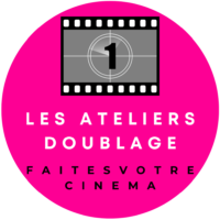 LES ATELIERS DOUBLAGE